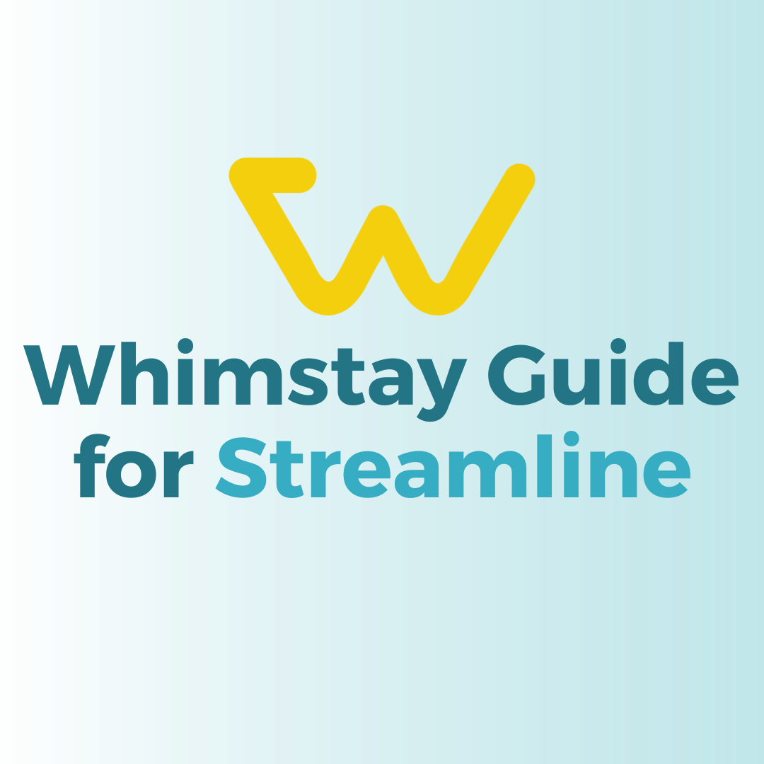 Whimstay Guide for Streamline