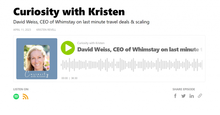 Curiosity with Kristen Interviews the CEO of Travel Startup Whimstay